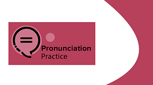 pronunciation practice